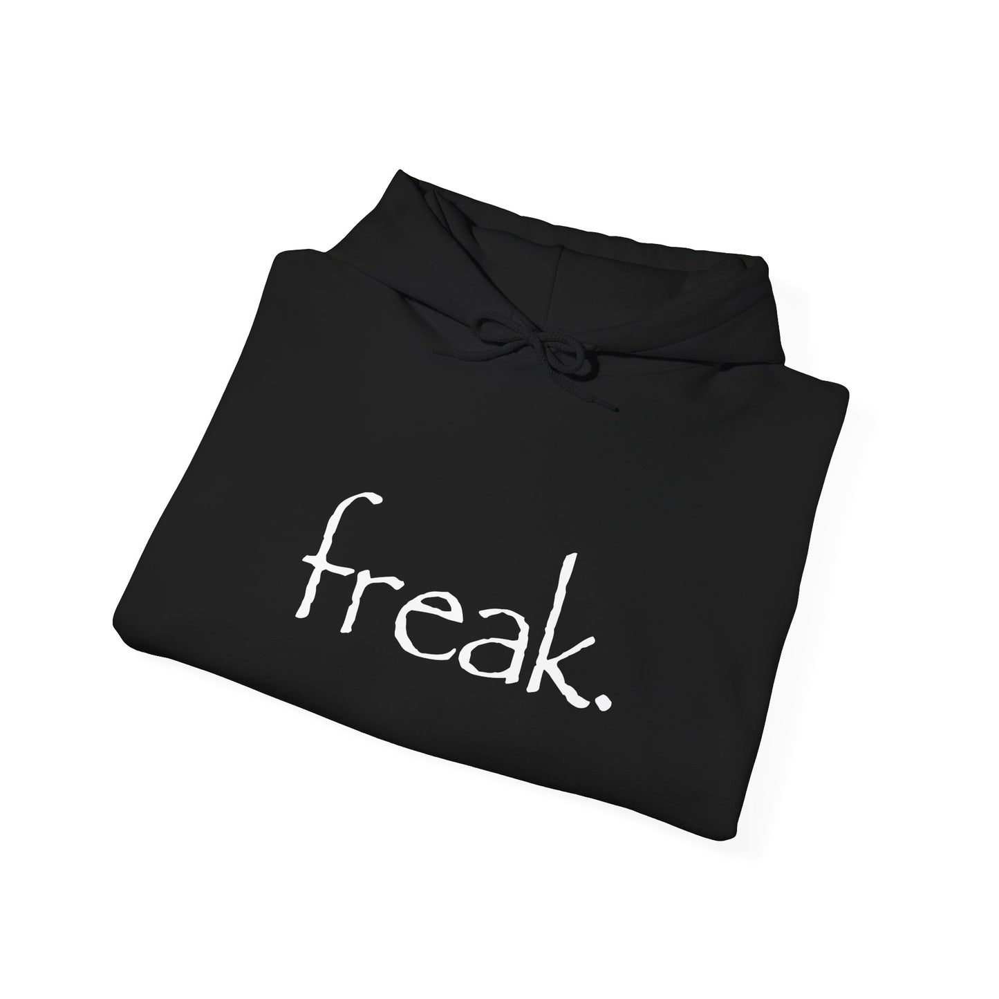 "freak." hoodie
