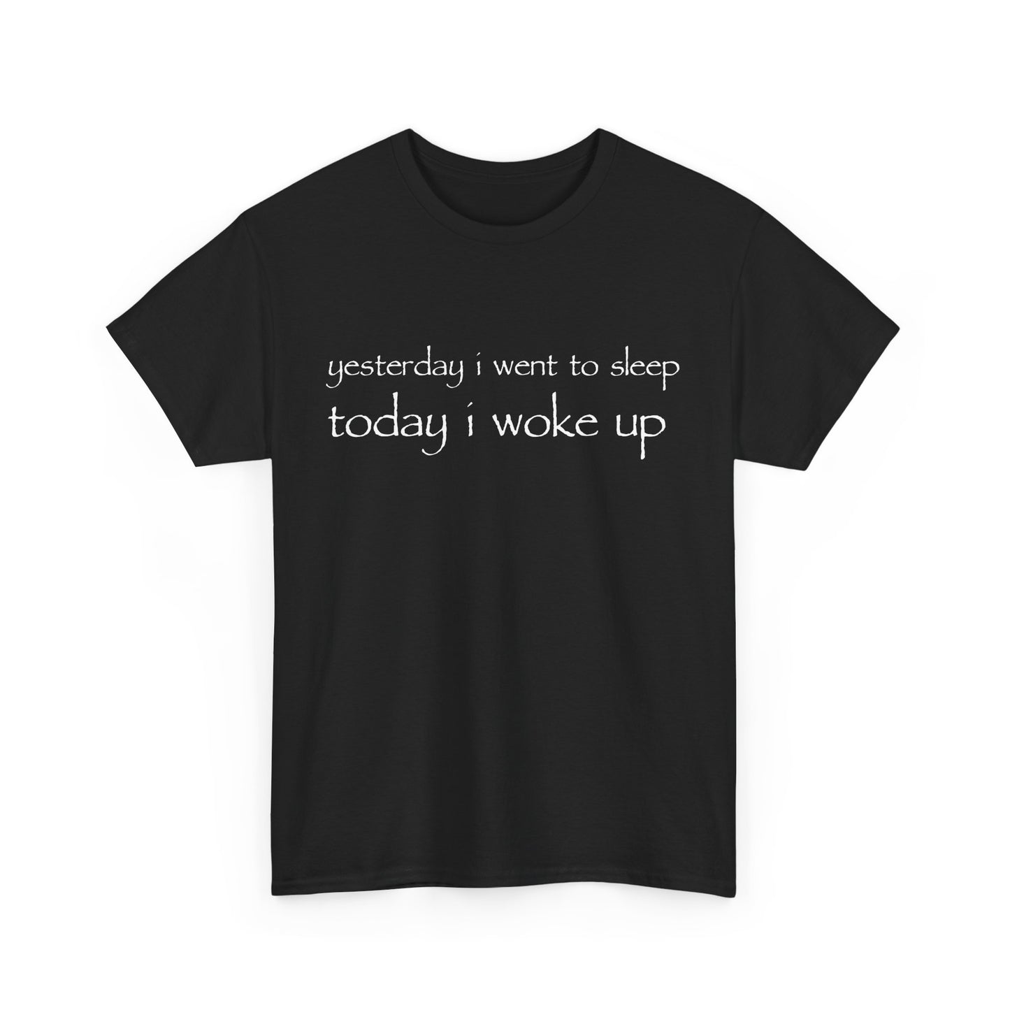 "yesterday" tee