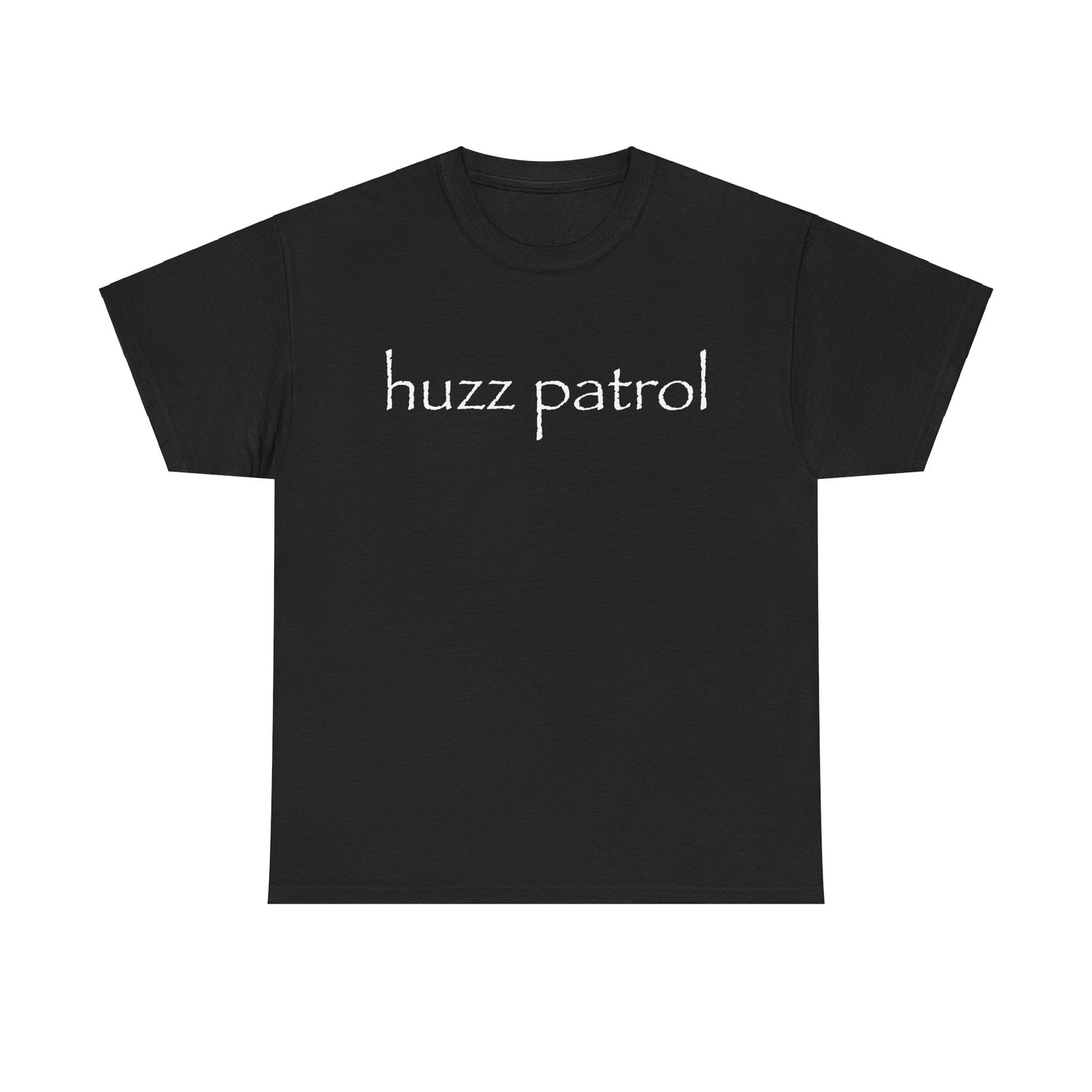 "huzz patrol" tee